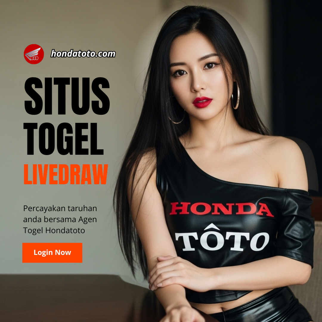 Agen Hondatoto # Situs Livedraw Togel Terpercaya Beraplikasi Ringan